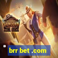 brr bet .com