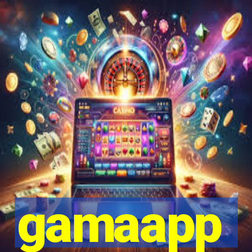 gamaapp