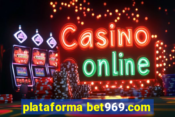 plataforma bet969.com