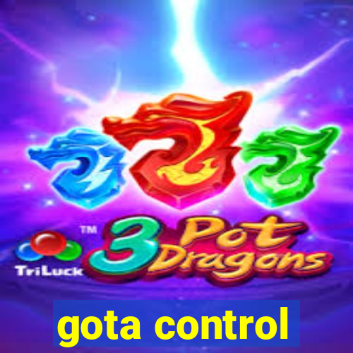 gota control