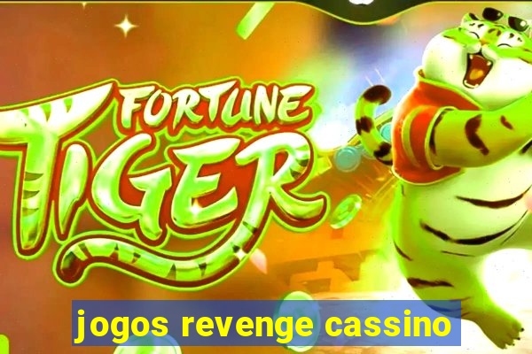 jogos revenge cassino