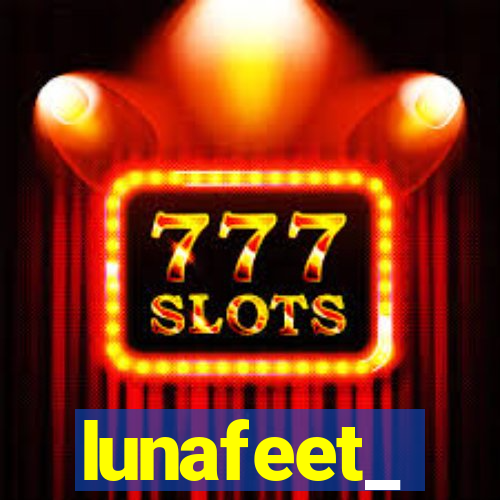 lunafeet_