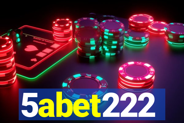 5abet222