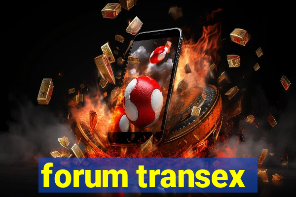 forum transex