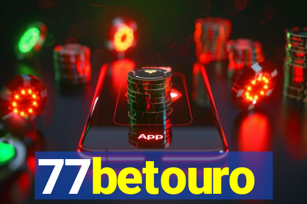 77betouro