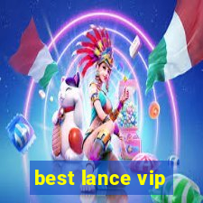 best lance vip