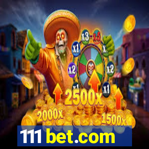 111 bet.com