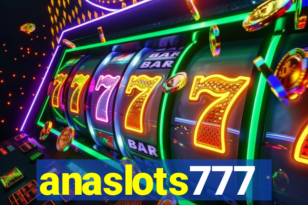 anaslots777