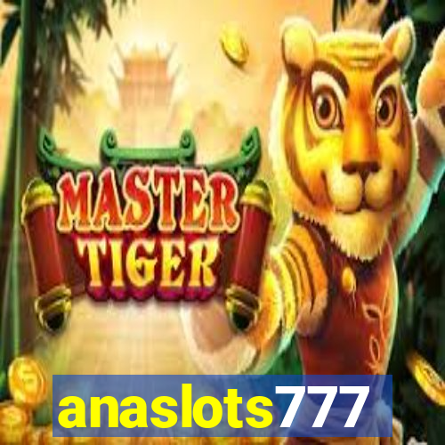 anaslots777