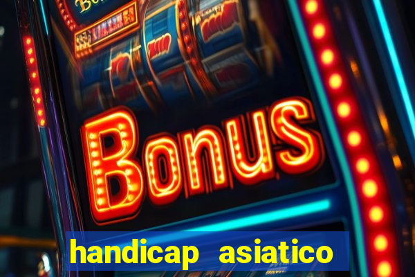 handicap asiatico 0.0 -0.5 bet365