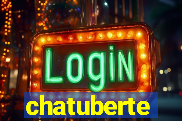 chatuberte