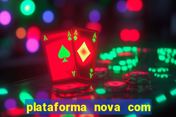 plataforma nova com bonus no cadastro