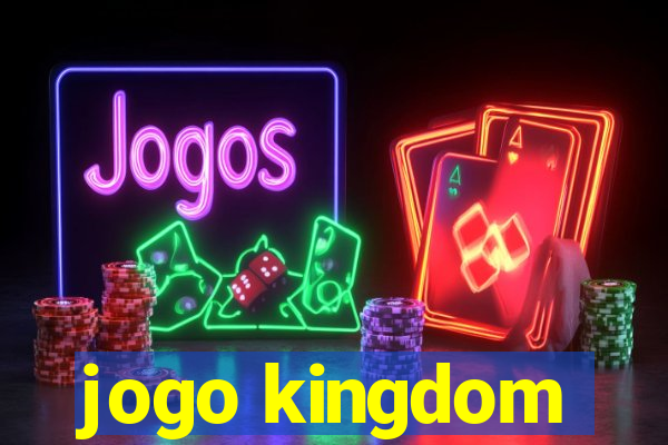 jogo kingdom