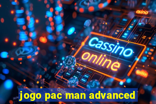 jogo pac man advanced