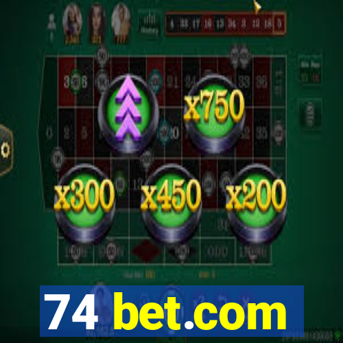 74 bet.com