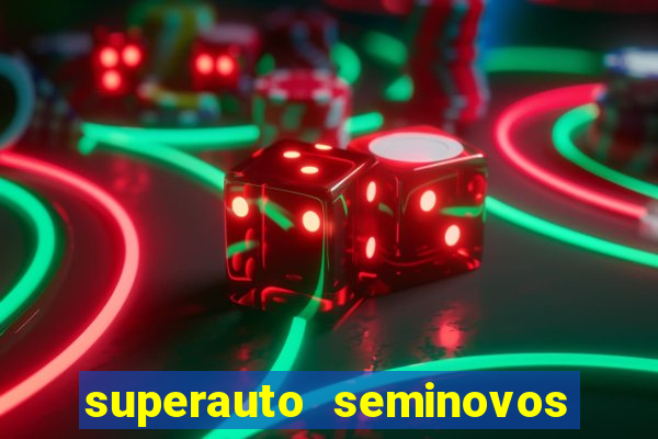 superauto seminovos porto alegre