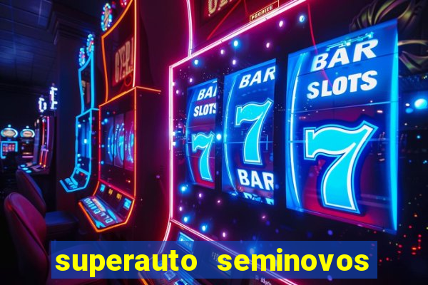 superauto seminovos porto alegre