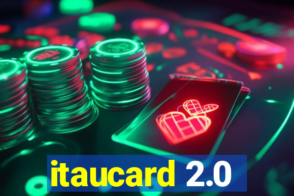 itaucard 2.0