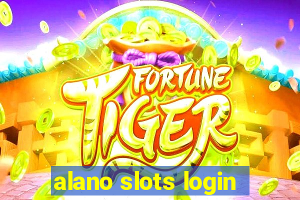 alano slots login