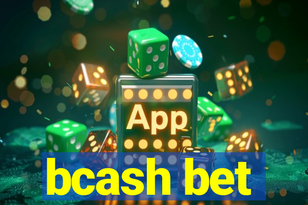 bcash bet