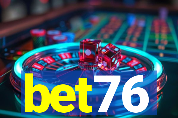 bet76