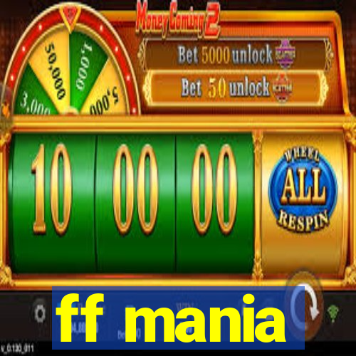 ff mania