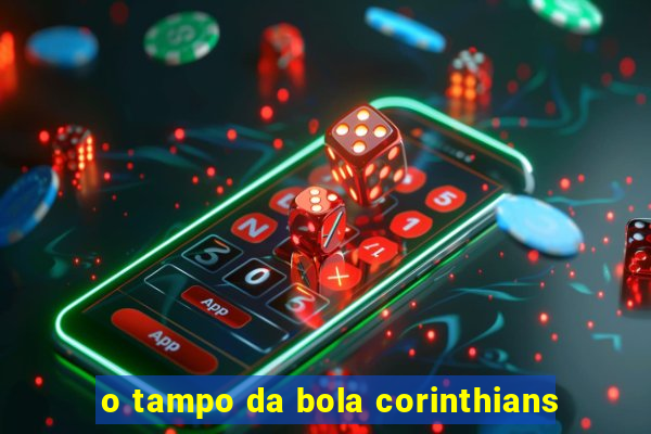 o tampo da bola corinthians