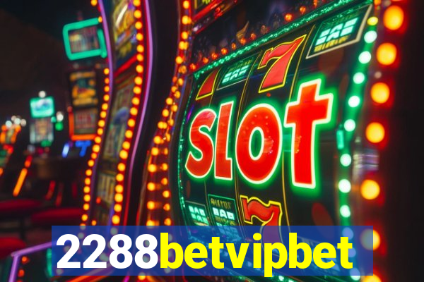 2288betvipbet