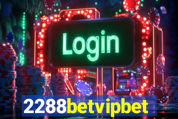 2288betvipbet