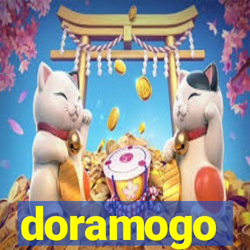 doramogo