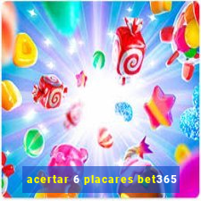 acertar 6 placares bet365