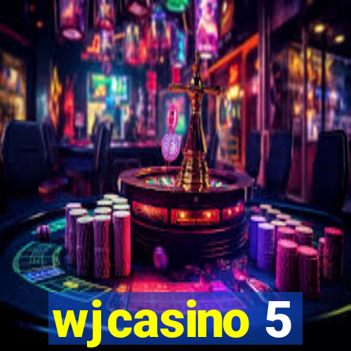 wjcasino 5