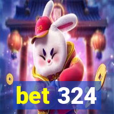 bet 324