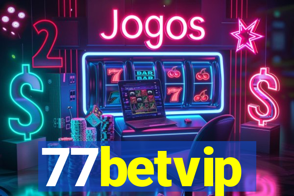 77betvip