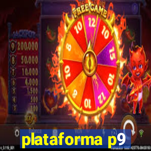 plataforma p9