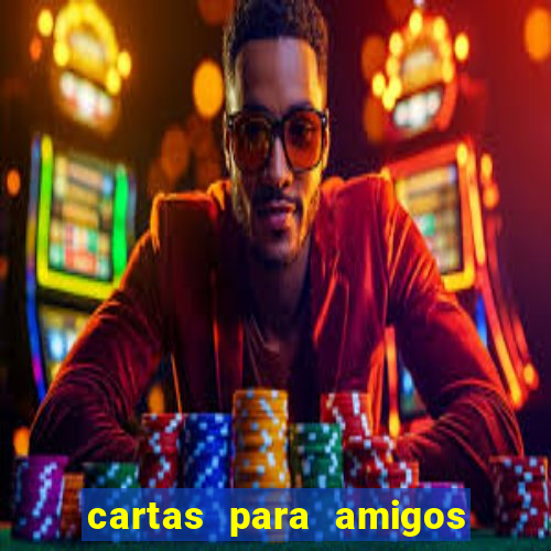 cartas para amigos do tlc