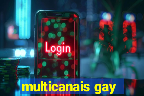 multicanais gay