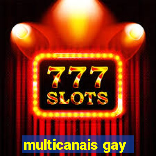 multicanais gay