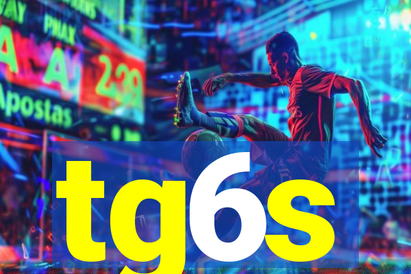 tg6s