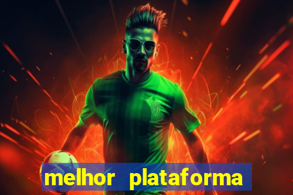 melhor plataforma de cassino online