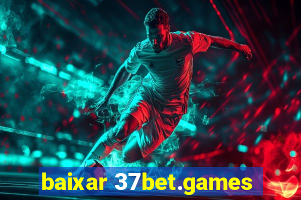 baixar 37bet.games