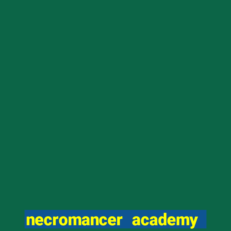 necromancer academy and the genius summoner 59