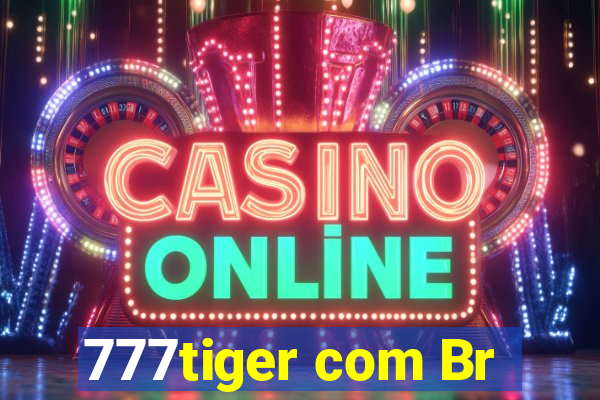 777tiger com Br