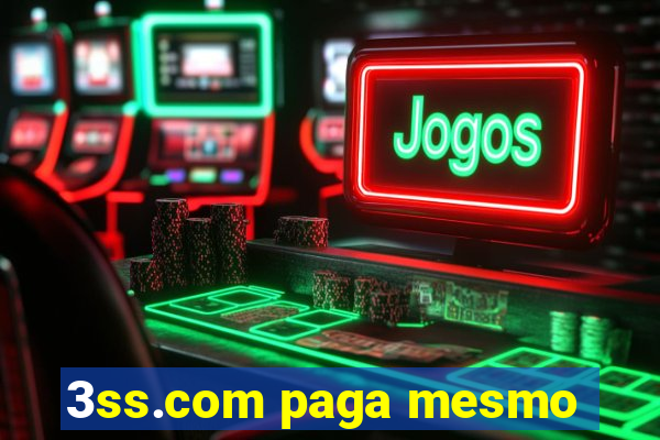 3ss.com paga mesmo