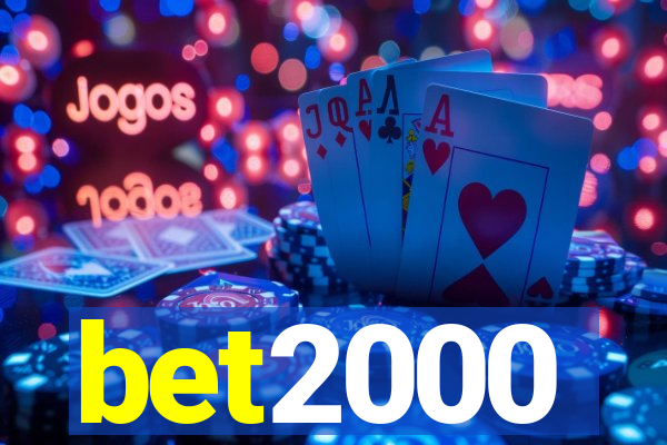 bet2000