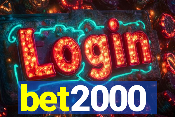 bet2000