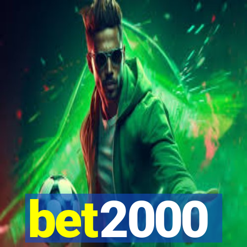 bet2000