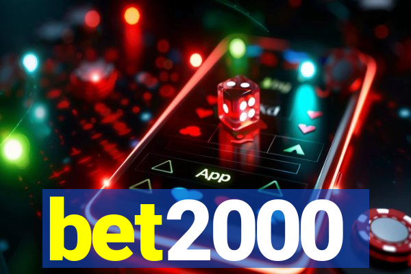 bet2000