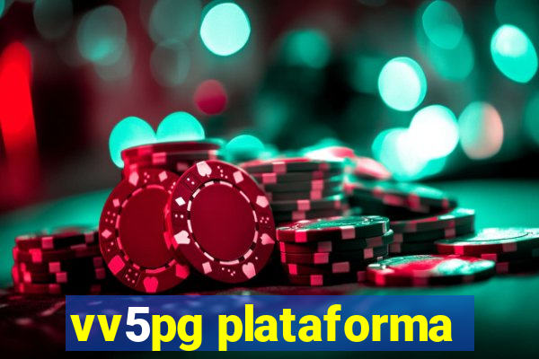 vv5pg plataforma