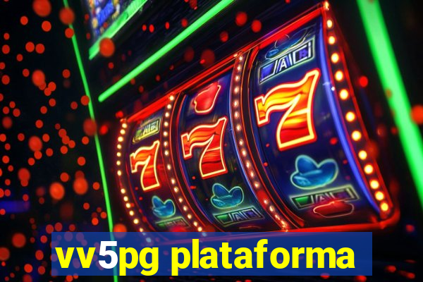 vv5pg plataforma